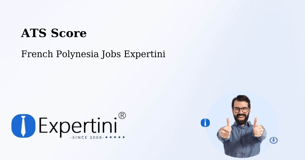 Resume ATS Score & Job Description Match Tool – Faaa - French Polynesia Jobs Expertini