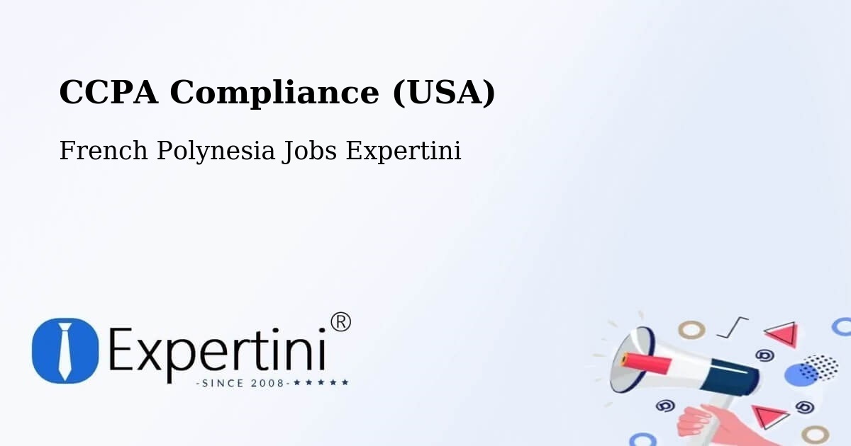 CCPA Privacy Rights & Compliance Notice – Faaa - French Polynesia Jobs Expertini