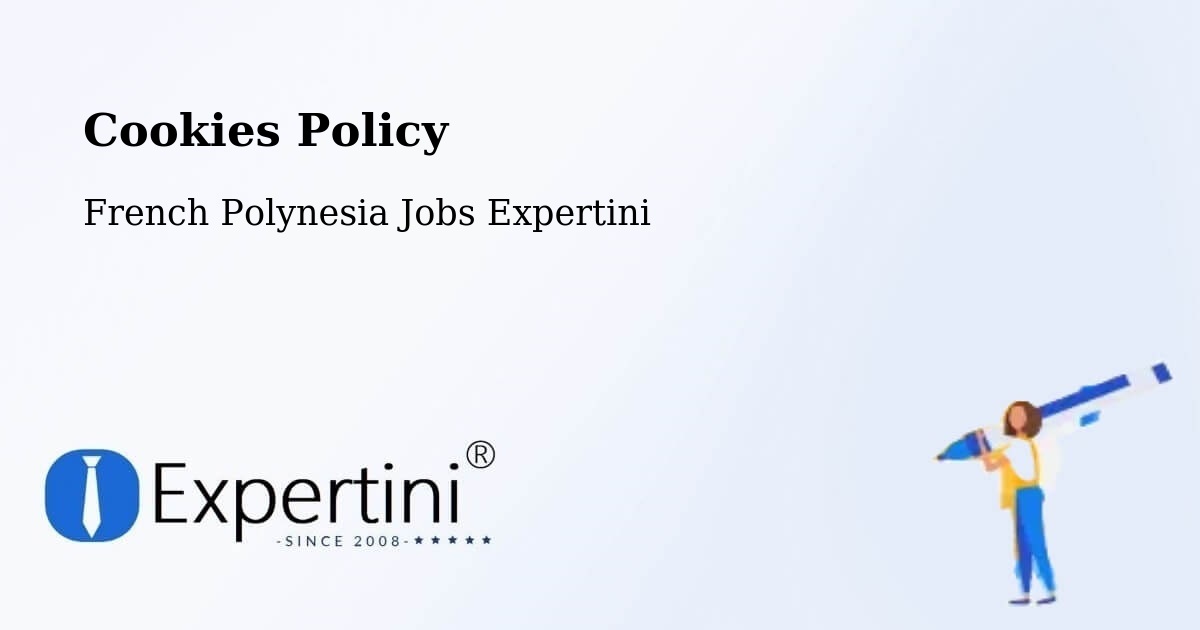 Cookie Policy – Faaa - French Polynesia Jobs Expertini