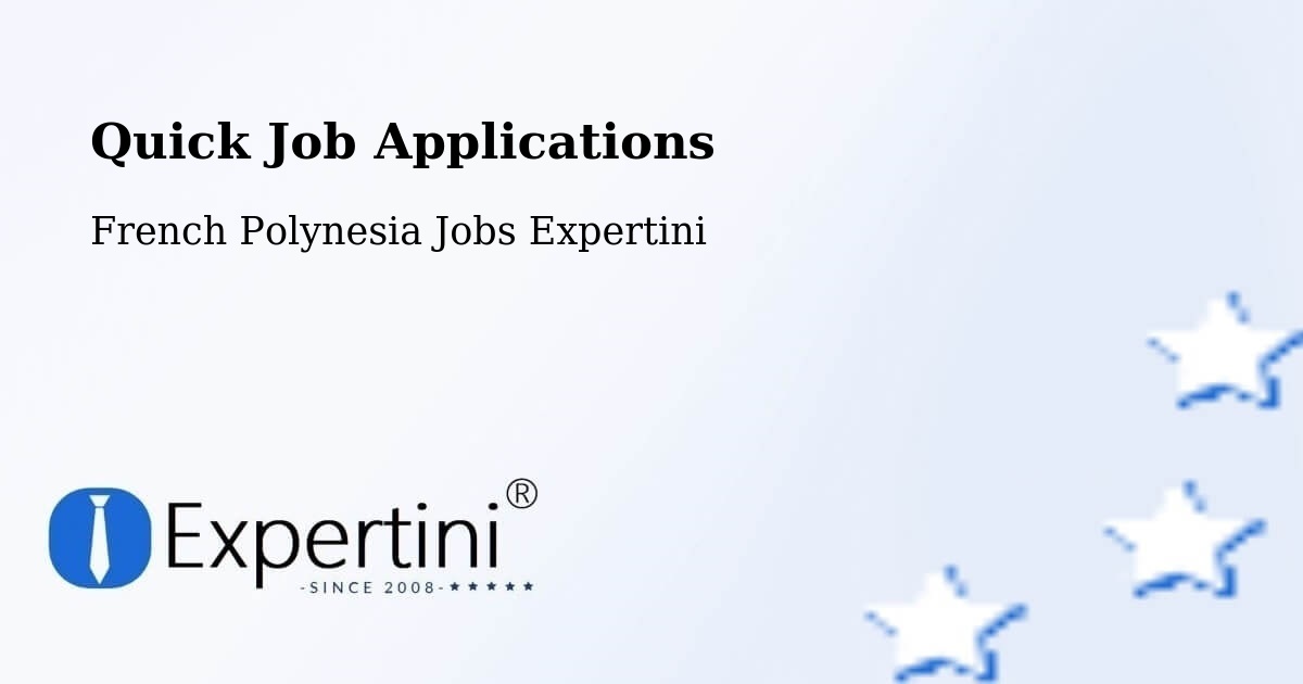 Quick Apply Feature – Faaa - French Polynesia Jobs Expertini